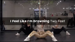 Two Feet - I Feel Like I'm Drowning (choreography_whatdowwari)