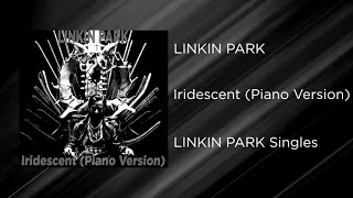 Linkin Park - Iridescent (Piano Version)