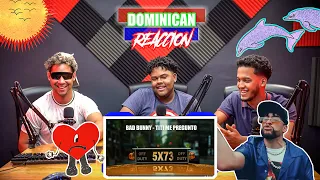 DOMINICAN REACCION - BAD BUNNY - TITI ME PREGUNTO
