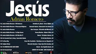 1Hora De Música Con Jesús Adrián Romero,Marcela Gandara, Barak,🙏Lo Mejor De lo Mejor Grandes Éxitos