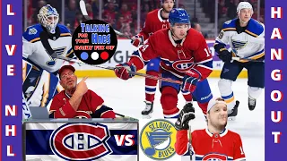Montreal Canadiens vs St Louis Blues - Talking Habs Live NHL Game Hangout 02/17/22