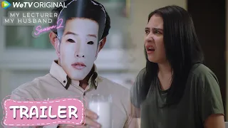 My Lecturer My Husband S2 | Trailer EP10 Anak Inggit Gak Mirip Arya? | WeTV Original