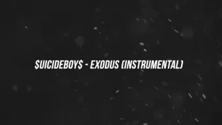 $UICIDEBOY$ - EXODUS Instrumental