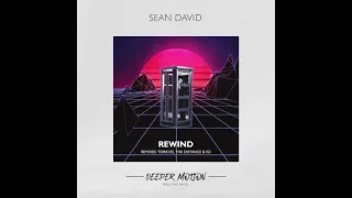 Sean David - Rewind (Original Mix)