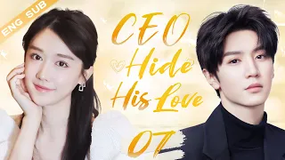 ENGSUB【CEO Hide His Love】▶EP07 | Chen Zheyuan, Mao Na 💌CDrama Recommender