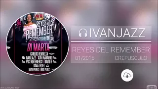 Ivanjazz - Reyes del Remember @ Crepusculo