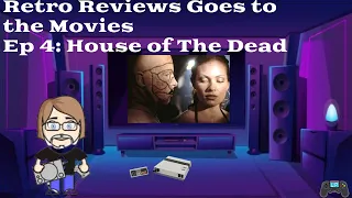 Retro Reviews Goes to the Movies: House of the Dead 2003