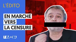 EN MARCHE VERS LA CENSURE