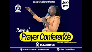 THE REVIVAL  PRAYER CONFERENCE | THURSDAY 2nd/06/2022 with PR. SARAH NABUKEERA | PART 2