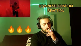 KTYB NESSI ENNOUM REACTION 🔥🔥🔥