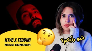 الرأي ورد الفعل ▷ KTYB -  KTYB x FEDDINI - NESSI ENNOUM