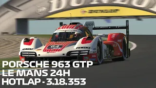 Iracing PORSCHE 963 GTP  Le Mans 24H