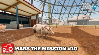 GETTING OUR FIRST PIGS!! Mars The Mission FS22 Timelapse #10