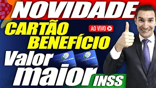 INSS LIBERA a PARTIR de HOJE VALOR MAIOR: MESMO sem MARGEM! CARTÃO BENEFÍCIO na SUA CONTA!