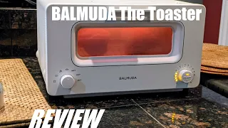 REVIEW: BALMUDA The Toaster - The Best Toaster Oven from Japan? Is this "Steam Oven" Worth It?