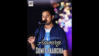 Aawargi - Cover by Sumit Paarcha I THE DARK SIDE OF LIFE – MUMBAI CITY | Jubin Nautiyal