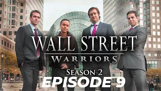 Wall Street Warriors - Season 2 Episode 9 - Bulls, Bears and Whales