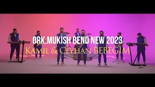 Ork.Mukish Bend 2023 Kamil & Ceyhan Bebegim - 4K Video CukiRecords - ✆ Mukish Bend +38975654935