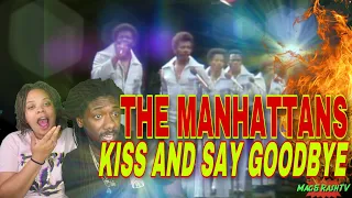 FIRST TIME HEARING The Manhattans - Kiss and Say Goodbye REACTION #TheManhattans #KissAndSayGoodby