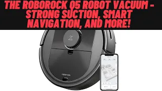 Roborock Q5 Review - A Comprehensive Look at This Advanced Robot Vacuum