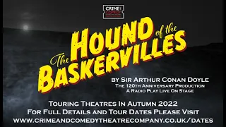 The Hound Of The Baskervilles - Live on stage Friday 28 October
