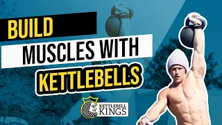 Kettlebell Kings Presents: Build Muscle With Kettlebells - 48 KG Kettlebell Workout
