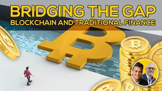 Bridging the Gap: Blockchain and Traditional Finance