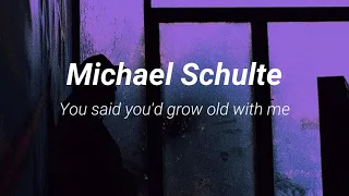 Michael Schulte - You said you'd grow old with me (Sub. Español)