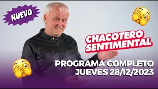 Chacotero Sentimental: Programa completo jueves 28/12/2023