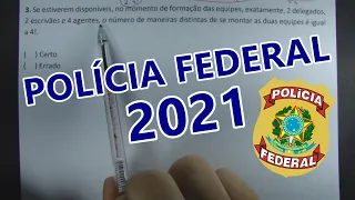 QUESTÕES POLÍCIA FEDERAL #3 - PF 2021