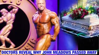 3 Things to Learn From John Meadows’ Death and His Body building Legacy