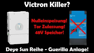 Guerilla Nulleinspeise Inverter Deye Sun-12K-SG04LP3 der Victron Multiplus Killer mit Zulassung!