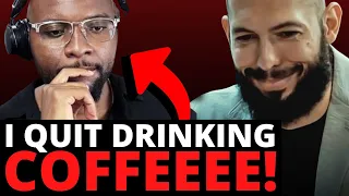 " WHY I QUIT COFFEE & Why ANDREW TATE Will NEVER Stop Drinking Coffee!  | The Coffee Pod