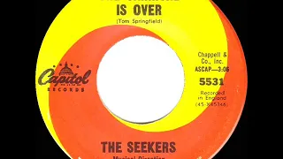 1965 Seekers - The Carnival Is Over (a #1 UK hit)