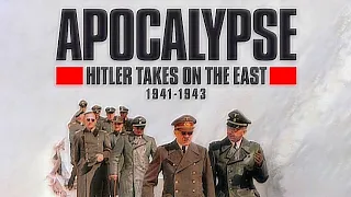 Apocalypse 🟥 Hitler Takes On The East 1941 - 1943 🟥 Episode 1 - Conquering the Living Space