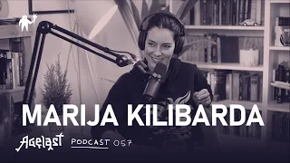 Podcast 057: Marija Kilibarda