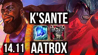 K'SANTE vs AATROX (TOP) | 6 solo kills, 1200+ games | KR Master | 14.11