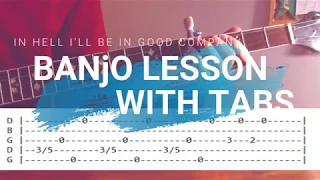 The Dead South - In Hell I'll Be In Good Company Banjo Lesson with TABS