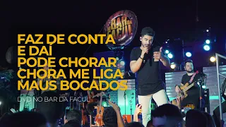 Thiago e Graciano - Faz de Conta/E daí/Pode Chorar/Chora Me Liga/Maus Bocados | DVD No Bar da Facul