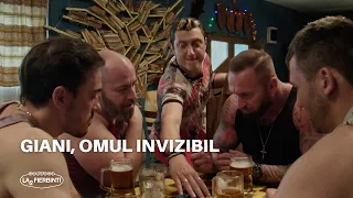 Giani, omul invizibil | LAS FIERBINȚI 2022