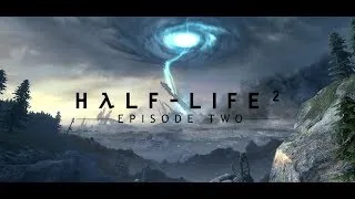 Half-Life 2 Episode TWO (Т-МИНУС ОДИН)