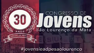 CONGRESSO DE JOVENS | 27/08/2022 | IEADPE - SÃO LOURENÇO DA MATA