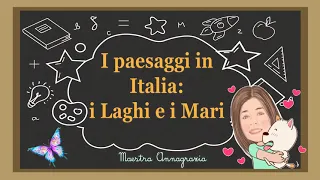 I Laghi e i Mari in Italia 🏞🏝 #laghi #mari #scuolaprimaria @MaestraAnnagrazia