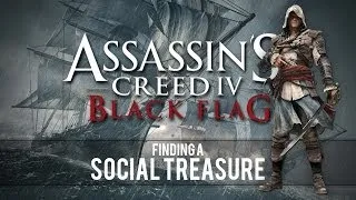 Social Treasures! Assassin's Creed IV