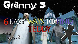 ALL LOCATION OF TEDDY IN GRANNY 3 | GRANNY HORROR GAME | GAME TOWN