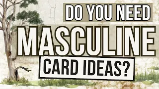 Father's Day card ideas | Making Male cards | Masculine Birthday card making designs & tutorial