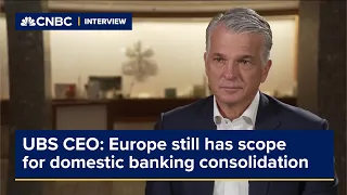 UBS CEO: Europe still has scope for domestic banking consolidation