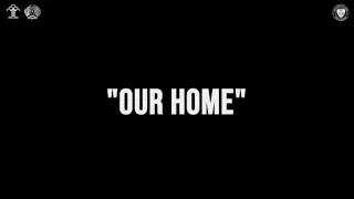 "OUR HOME"