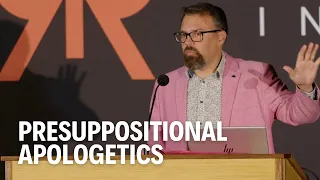 Presuppositional Apologetics - Session 5 - Dr. Joseph Boot | Blueprints for Christendom 2.0 2024