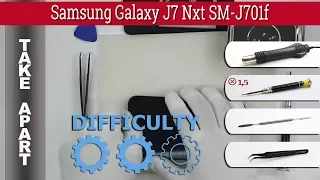 How to disassemble 📱 Samsung Galaxy J7 Nxt SM-J701 Take apart Tutorial